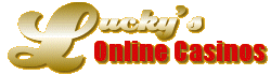 Luckys Online Casinos